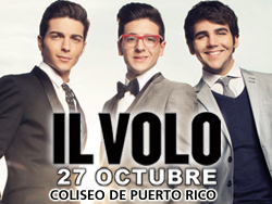 IL VOLO en Concierto el domingo 27 de octubre en el Coliseo de Puerto Rico