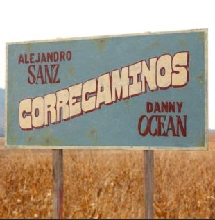 Danny Ocean se une Alejandro Sanz en la nueva canción “Correcaminos”