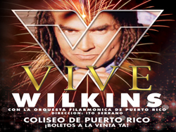 Wilkins “Vive” el domingo 20 de octubre en el Coliseo de Puerto Rico