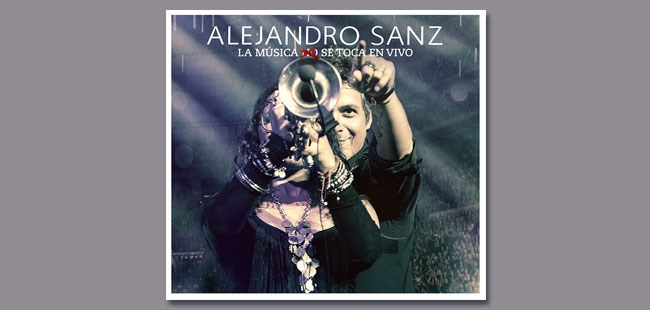 Ya a la venta el nuevo trabajo de Alejandro Sanz, ‘La música no se toca (en vivo)’