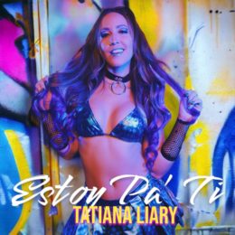 Tatiana Liary, la nena de la salsa urbana lanza su nuevo sencillo “Estoy Pa’ti”