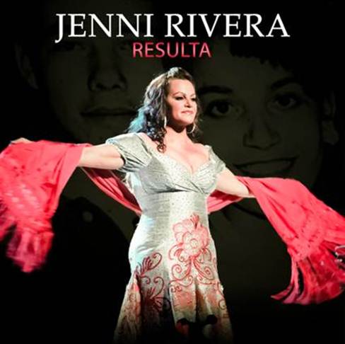 JENNI RIVERA… Hoy se lanza a la radio y venta digital el sencillo “Resulta”