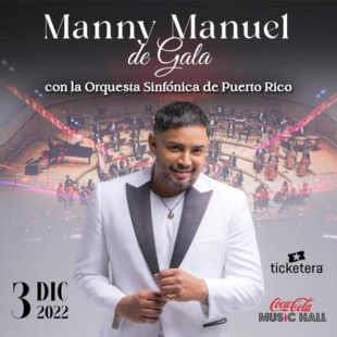MANNY MANUEL…. DE GALA CON LA ORQUESTA SINFÓNICA DE PUERTO RICO