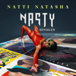 Sorprende NATTI NATASHA con NASTY SINGLES