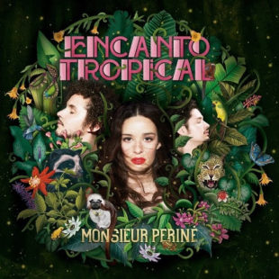 MONSIEUR PERINÉ lanza su tercer álbum de estudio ENCANTO TROPICAL