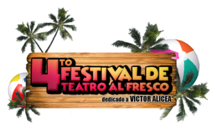 Apertura del 4 to Festival de Teatro al Fresco