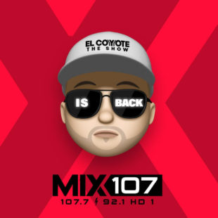 Regresa el Coyote The Show a Mix 107.7 FM