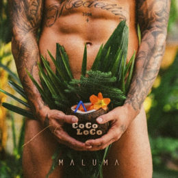 MALUMA lanza nuevo sencillo “COCO LOCO”