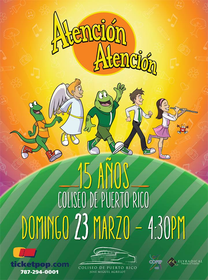 Ya estan a la venta los boletos “Atención Atención 15 años” en el Coliseo de Puerto Rico