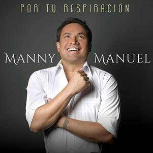 MANNY MANUEL presenta su primer sencillo promocional “Por Tu Respiración”