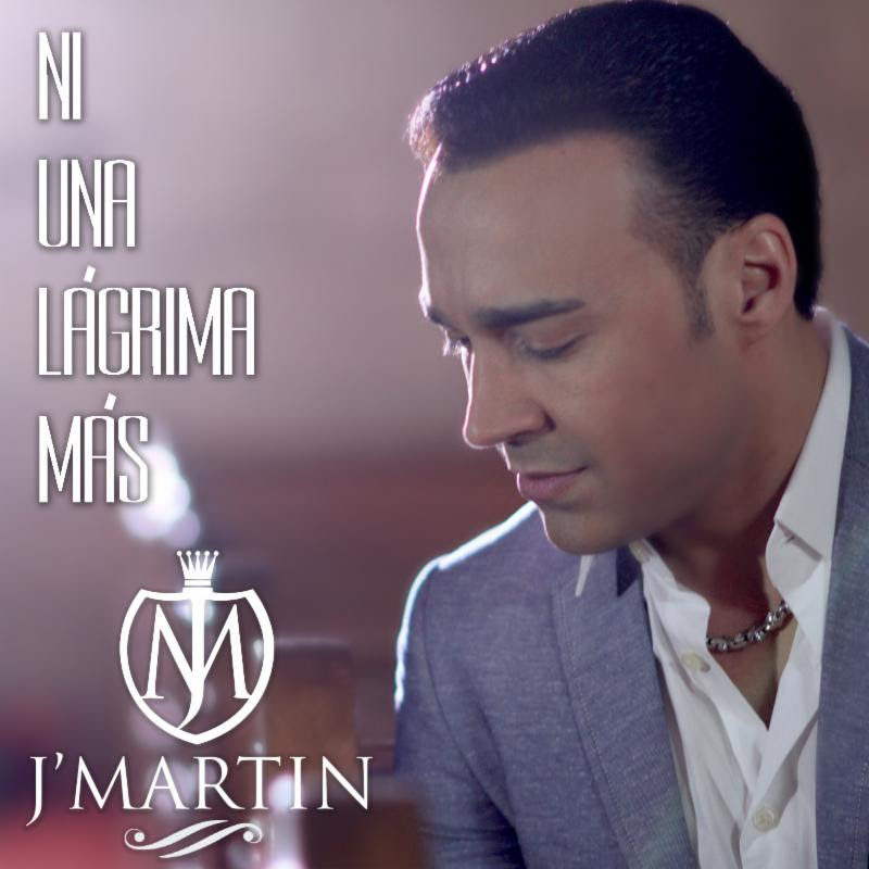J’Martin estrena su segundo sencillo, “Ni Una Lagrima Mas”